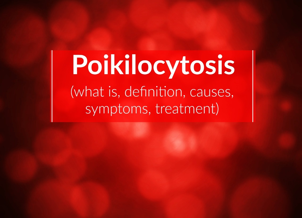 Poikilocytosis