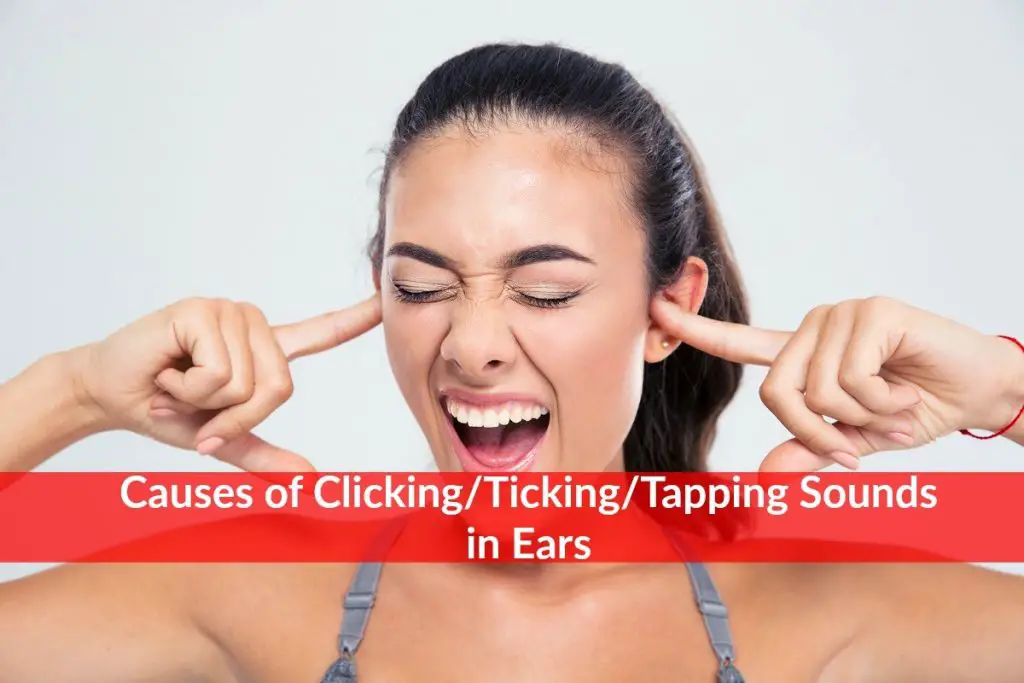 Causes of Clicking,Ticking,Tapping Sounds in Ears The Healthy Apron