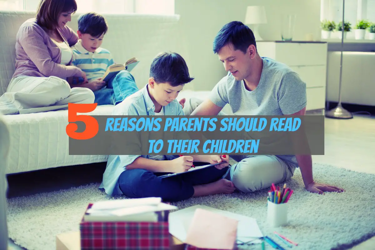 Reasons Parents Should Read to Their Children