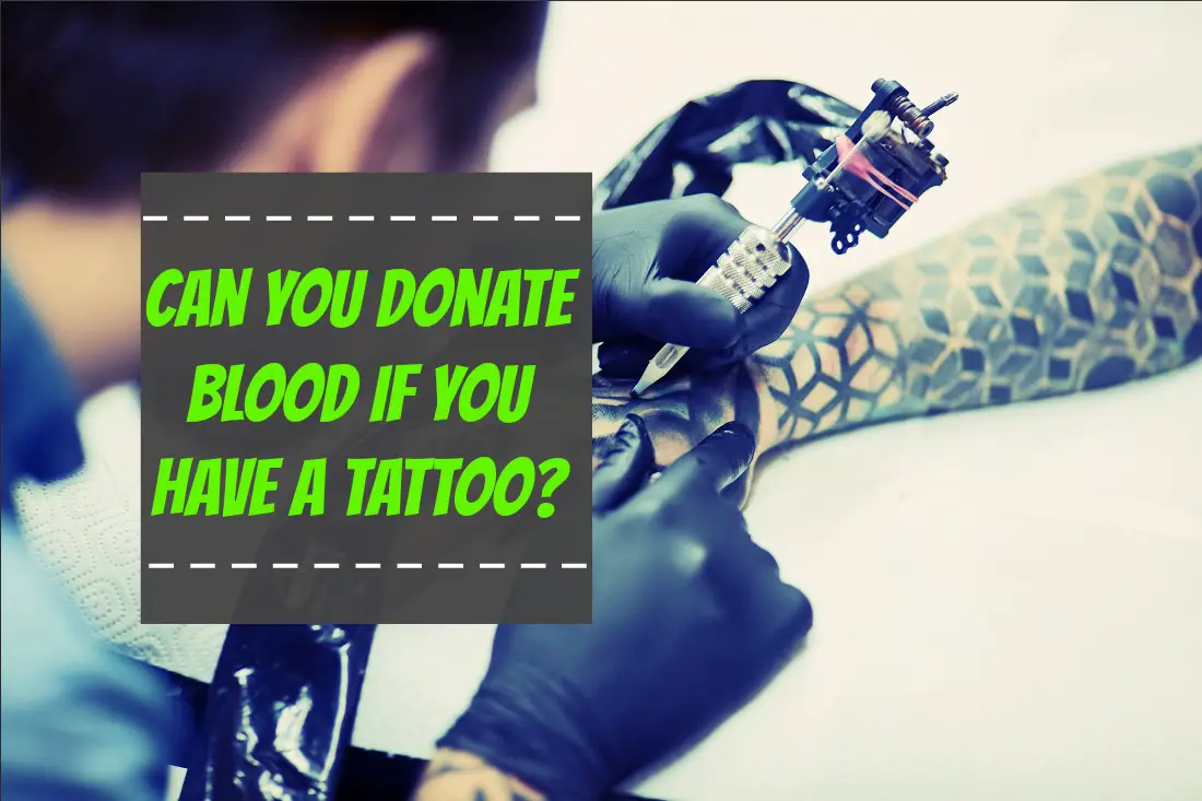 Can You Donate Blood if You Have a Tattoo