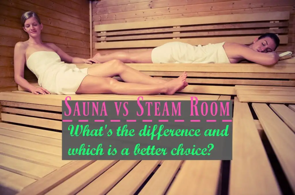 Sauna vs Steam Room, What's the difference and which is a better choice? The Healthy Apron