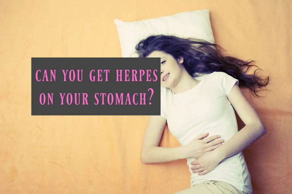 Herpes on Stomach and Abdomen Causes, Symptoms, Treatment, What to do